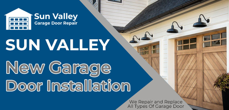 new garage door installation in Sun Valley 